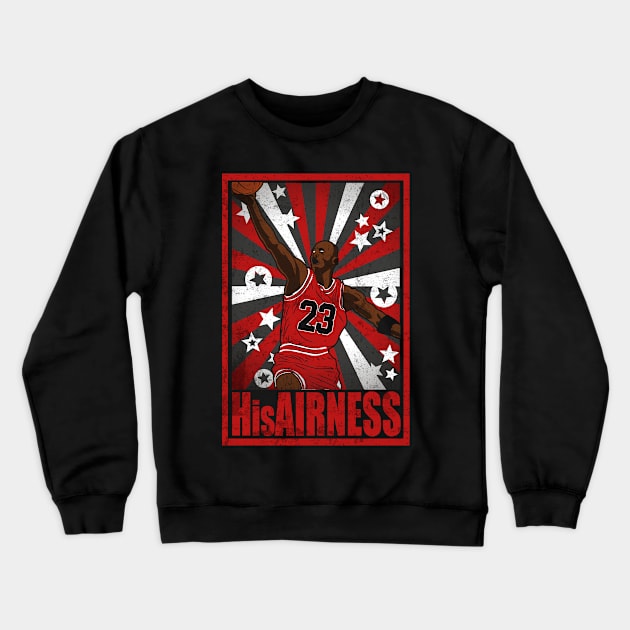 Jordan Basketball His Airness Chicago 23 Legend Crewneck Sweatshirt by TEEWEB